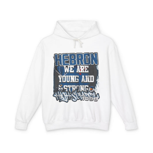Hebron High School Unisex Lightweight Hooded Sweatshirt - We Are Young and Strong, School Spirit Apparel, College Hoodies, Student [...]